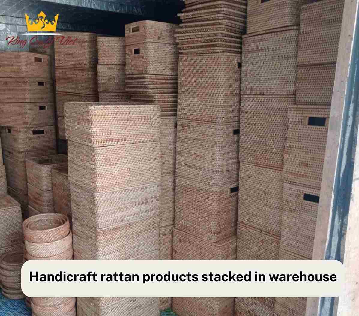 Handicraft rattan products stacked in warehouse