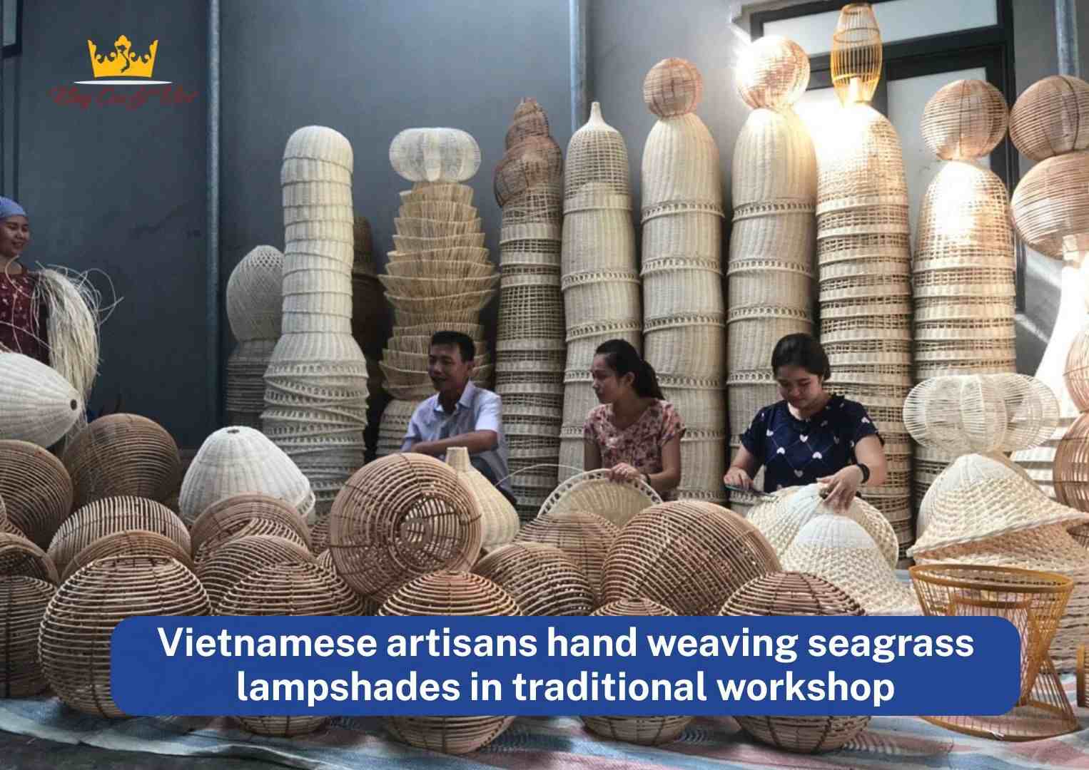 Vietnamese artisans hand weaving seagrass lampshades in traditional workshop